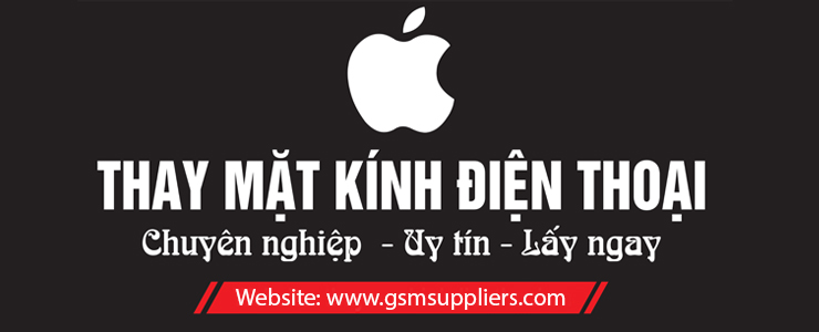 Thay mặt kính điện thoại Smartphone chuyên nghiệp tại hà nội Thay mặt kính điện thoại Smartphone chuyên nghiệp tại hà nội