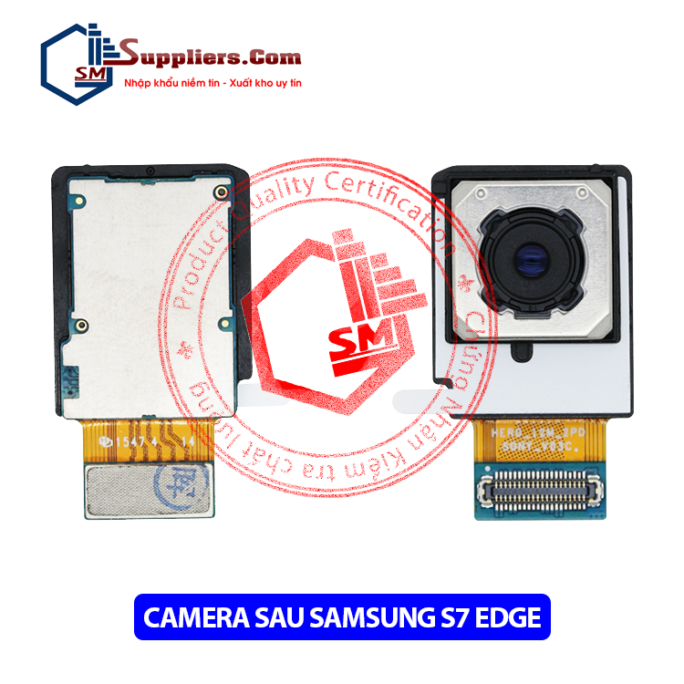 CAMERA TRƯỚC & SAU SAMSUNG S7 EDGE